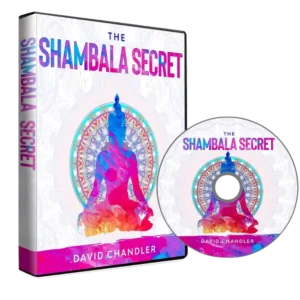 The Shambala Secret™: Reprogram Your Mind for Abundance Using Ancient Sound Science